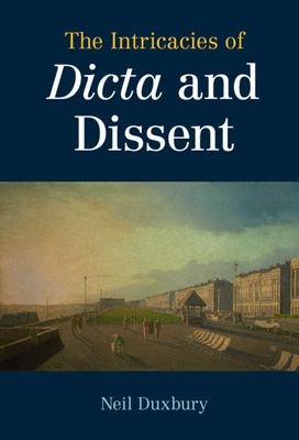 【预订】The Intricacies of Dicta and Dissent