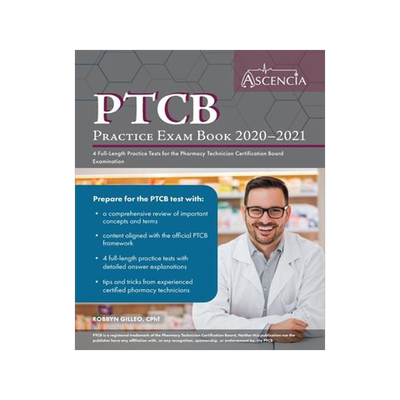 [预订]PTCB Practice Exam Book 2020-2021: 4 Full-Length Practice Tests for the Pharmacy Technician Certific 9781635306569