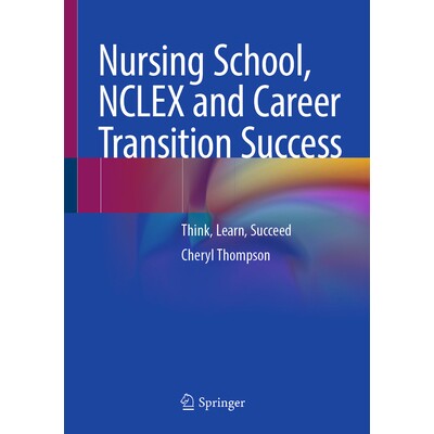 预订 Nursing School, NCLEX and Career Transition Success Think, Learn, Succeed 护士学校、全国委员会执照考试与职业过渡成