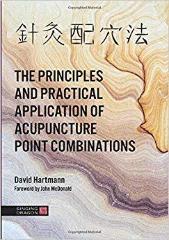 【预售】The Principles and Practical Application of Acupuncture Point Combinations