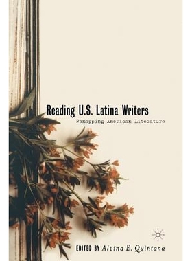 预订 Reading U.S. Latina Writers: Remapping American Literature: 9781349387694