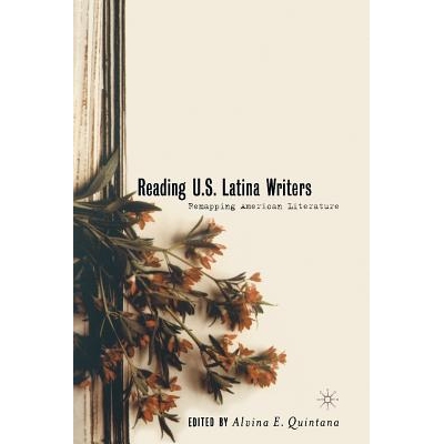 预订 Reading U.S. Latina Writers: Remapping American Literature: 9781349387694
