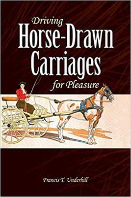【预订】Driving Horse-Drawn Carriages for Pleasure: The Classic Illustrated Guide to Coaching, Harnessing, Stablin...