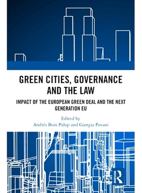 预订 Green Cities, Governance and the Law: Impact of the European Green Deal and the Next Generation EU 绿色城市、治理与