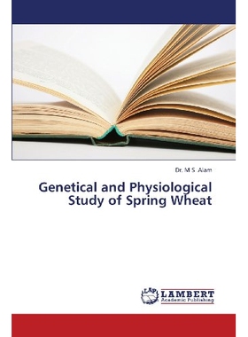 预订 Genetical and Physiological Study of Spring Wheat: 9783659398414