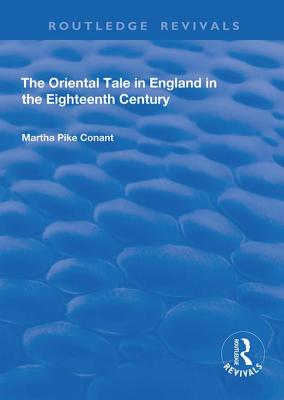 【预订】The Oriental Tale in England in the Eighteenth Century