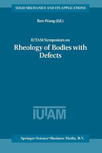 Symposium with 预订 Defects Bodies IUTAM Rheology