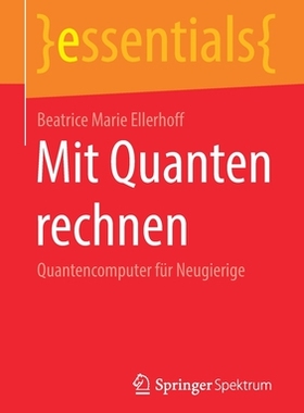 预订 Mit Quanten rechnen