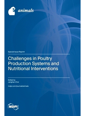 预订 Challenges in Poultry Production Systems and Nutritional Interventions: 9783725836680