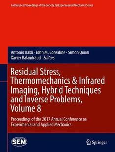 Techniques Inverse Residual Volume Imaging and Problems 预订 Infrared Hybrid Stress Thermomechanics