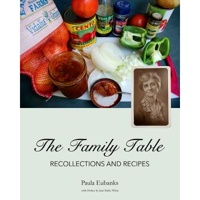 预订 The Family Table: Recollections and Recipes: 9780692474884