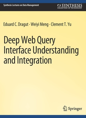 预订 Deep Web Query Interface Understanding and Integration