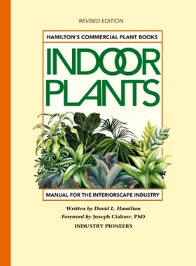 预订 Hamilton’s Commercial Indoor Plants: Water-Wise for Plant Longevity: 9781953120717