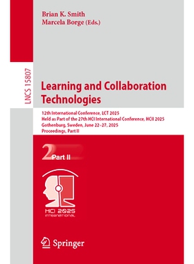 预订 Learning and Collaboration Technologies: 12th International Conference, LCT 2025, Held as Part of the 27th HCI Inte