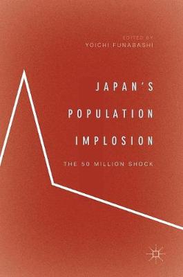【预订】Japan’s Population Implosion