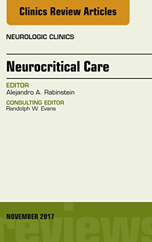 【预订】Neurocritical Care, An Issue of Neurologic Clinics