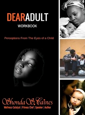 预订 DearAdult Workbook: Perceptions From The Eyes of a Child: 9781733572804