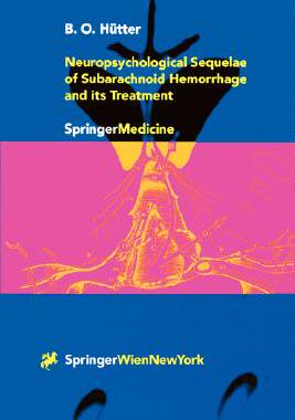 【预订】Neuropsychological Sequelae of Subarachnoid Hemorrhage and its Treatment