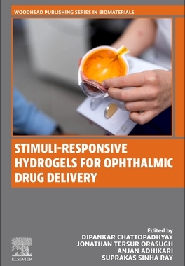 预订 Stimuli-Responsive Hydrogels for Ophthalmic Drug Delivery