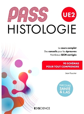 预订 PASS UE2 Histologie - Manuel : cours + entraînements corrigés 通过 UE2 组织学 - 手册：课程 + 纠正训练: 9782100809