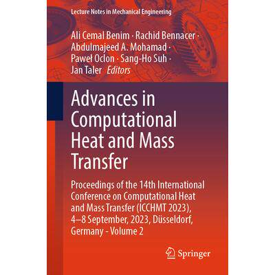 预订 Advances in Computational Heat and Mass Transfer Proceedings of the 14th International Conference on Computationa