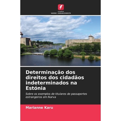 预订 Determinação dos direitos dos cidadãos indeterminados na Estónia 9786209580062