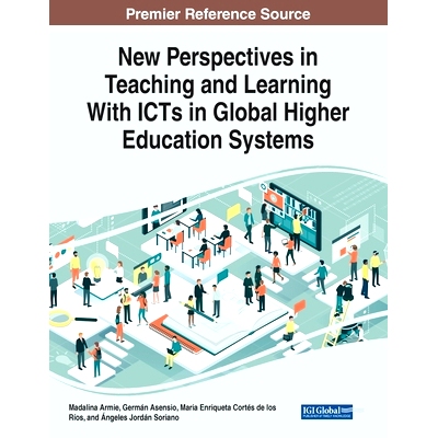 预订 New Perspectives in Teaching and Learning With ICTs in Global Higher Education Systems 全球高等教育系统中ICT教学的