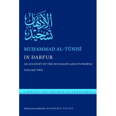 预订 In Darfur: An Account of the Sultanate and Its People, Volume Two 在达尔富尔：苏丹国及其人民的记录 *卷: 97814798678