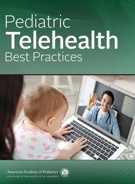 [预订]Pediatric Telehealth Best Practices 9781610026284