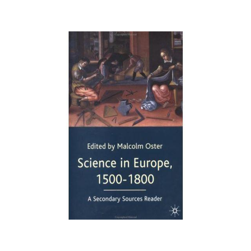 [预订]Science in Europe, 1500-1800: A Secondary Sources Reader 9780333970058