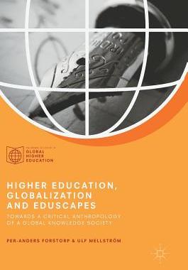 【预订】Higher Education, Globalization and Eduscapes