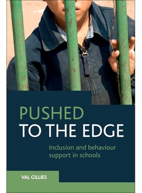 预订 Pushed to the edge: Inclusion and behaviour support in schools 推到边缘；在学校包容及支持的行为: 9781447317470