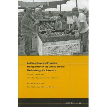 【预订】Anthropology And Fisheries Management In The United States - Methodology For Research
