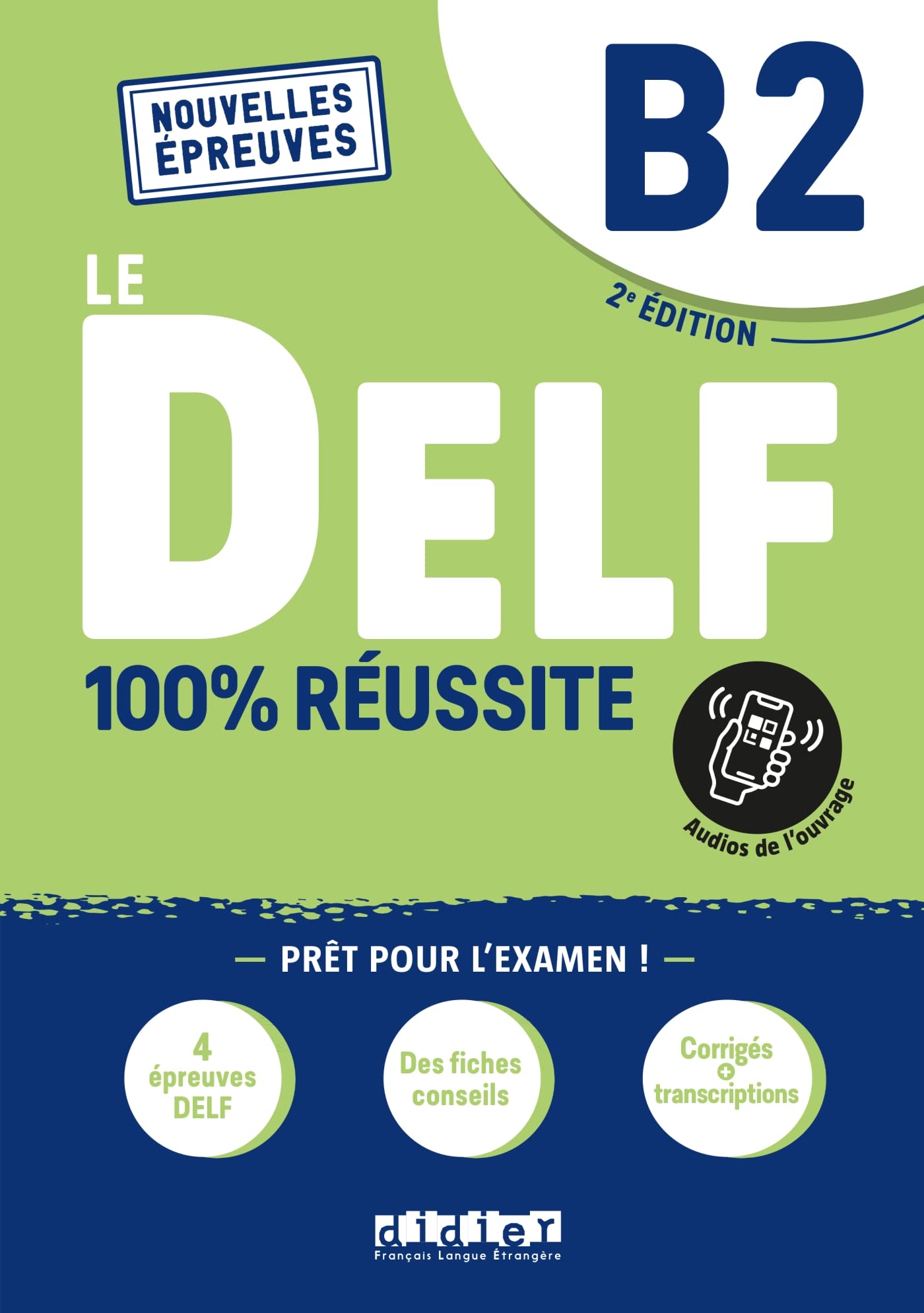 现货 DELF B2考试备考指南 2021新版音频朗读 Le DELF 100% réussiteB2听力写作阅读练习法国出国留学原装进口书-封面