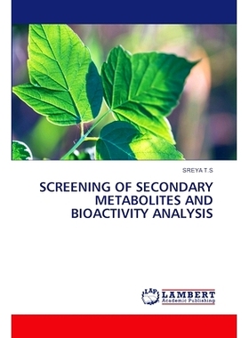 预订 Screening of Secondary Metabolites and Bioactivity Analysis: 9786207808946