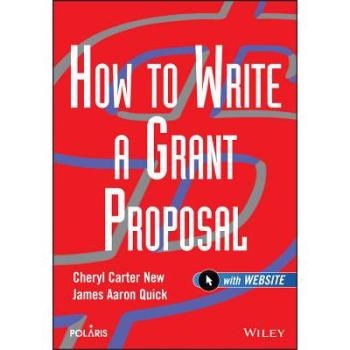 预订 How to Write a Grant Proposal + Website 如何写赠款建议书（光盘）: 9780471212201