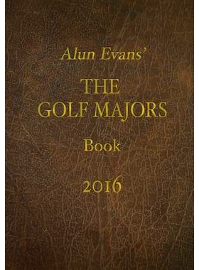 预订 Alun Evans’ Golf Majors Book, 2016: 9781523471867