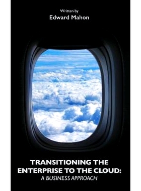 预订 Transitioning the Enterprise to the Cloud: A Business Approach: 9780692543924