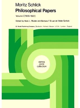 预订 Moritz Schlick Philosophical Papers: Volume 1: (1909–1922): 9789027703156