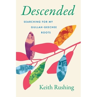 古拉 9781643365626 for Geechee Roots Gullah Searching 吉奇根源 预订 后裔：寻找我 Descended