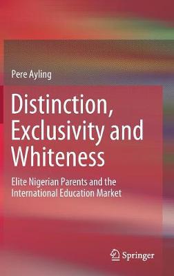 【预订】Distinction, Exclusivity and Whiteness