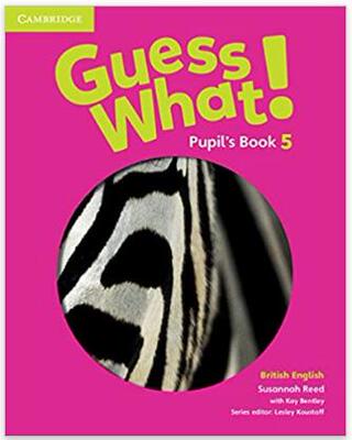 Guess What! Level 5 Pupil’s Book British English