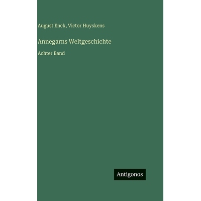 预订 Annegarns Weltgeschichte: Achter Band: 9783563943885