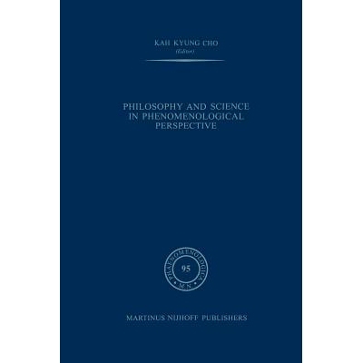 预订 Philosophy and Science in Phenomenological Perspective: 9789400961159