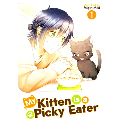 预订 My Kitten Is a Picky Eater Vol. 1: 9798891607279
