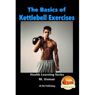 The Exercises Basics Kettlebell 9781517072681 预订
