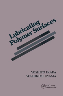 【预订】Lubricating Polymer Surfaces