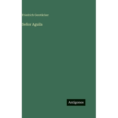 预订 Señor Aguila: 9783566111823