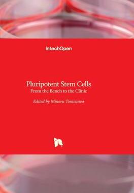 [预订]Pluripotent Stem Cells - From the Bench to the Clinic 9789535124719