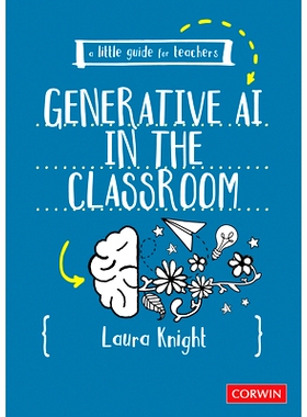 预订 A Little Guide for Teachers: Generative AI in the Classroom 教师小指南：课堂中的人工智能: 9781036200794